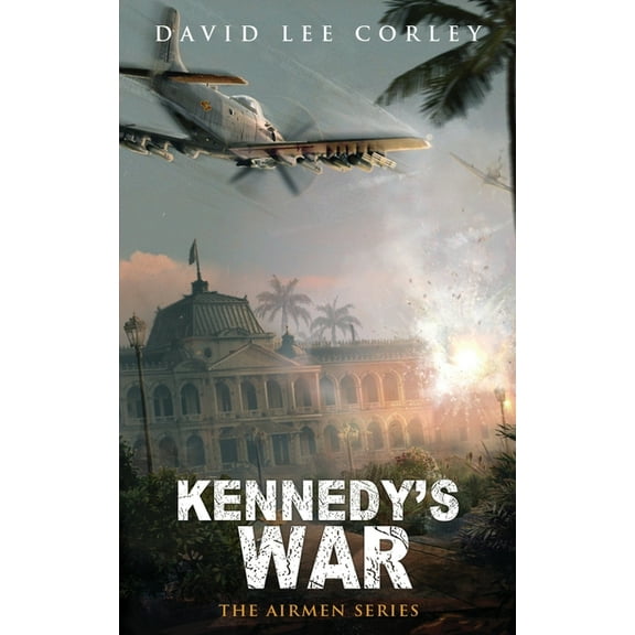 Kennedy's War, (Paperback)