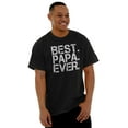 thumbnail image 5 of Best Papa Ever Worlds Greatest Dad Men's Graphic T Shirt Tees Brisco Brands S, 5 of 5