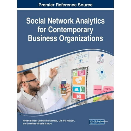 Social Network Analytics for Contemporary Business Organizations (Hardcover)