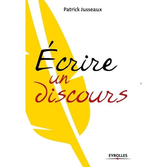 Ecrire un discours (Paperback)