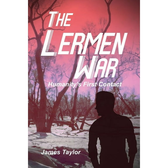 The Lermen War: Humanity's First Contact, (Paperback)