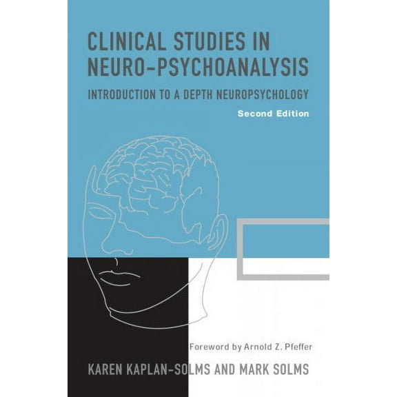 Clinical Studies in Neuro-Psychoanalysis (Paperback)