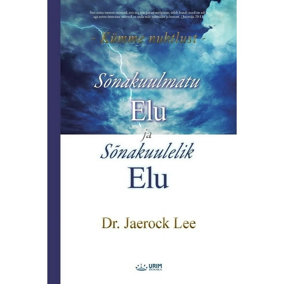 Sõnakuulmatu Elu ja Sõnakuulelik Elu(Estonian), (Paperback)
