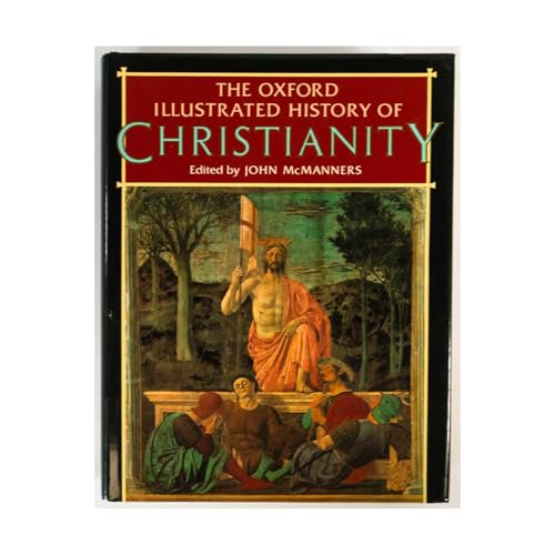 Pre-Owned The Oxford Illustrated History of Christianity, 9780198229285, 0198229283, Hardcover, First Edition edition