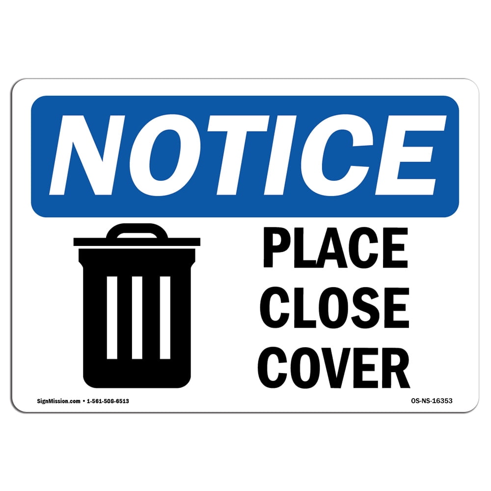 OSHA Notice NOTICE Please Recycle SignHeavy Duty Sign or Label