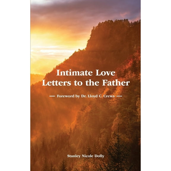 Intimate Love Letters to the Father (Paperback)
