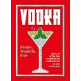 thumbnail image 1 of Vodka: Shake, Muddle, Stir, 1 of 1