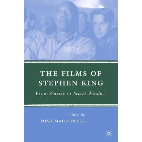 Pre-Owned The Films of Stephen King: From Carrie to Secret Window (Hardcover) 0230601316 9780230601314