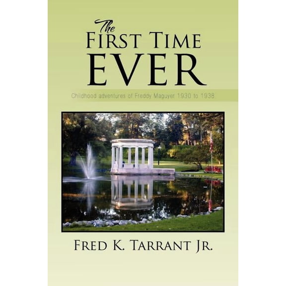 The First Time Ever (Paperback)