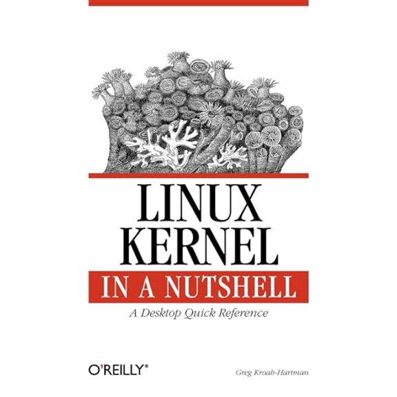 Pre-Owned Linux Kernel in a Nutshell: A Desktop Quick Reference (Paperback) 0596100795 9780596100797