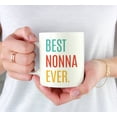 thumbnail image 3 of CTDream 11oz. Coffee Mug Birthday Gift, Best Nonna Ever, 1-Pack, 3 of 7