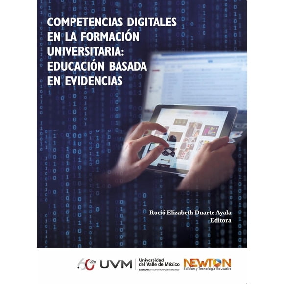 Competencias Digitales en la Formación Universitaria Newton 9786079894535
