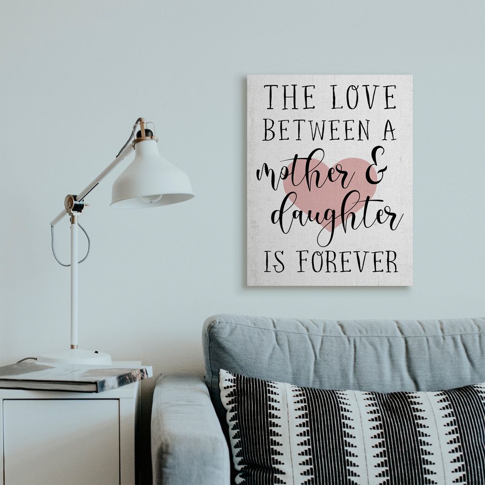 Stupell Industries Love Between Mother and Daughter Motivational Quote Hearts Canvas Wall Art Design by Daphne Polselli, 24" x 30"