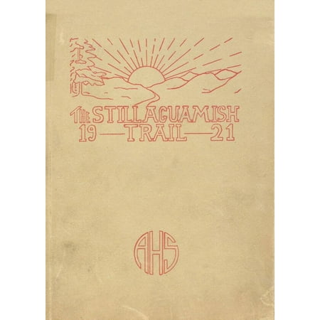 (Custom Reprint) Yearbook: 1921 Arlington High School - Stillaguamish Trail Yearbook (Arlington, WA)
