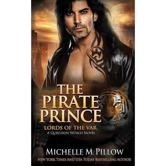 Lords of the Var The Pirate Prince: A Qurilixen World Novel, Book 5, (Paperback)