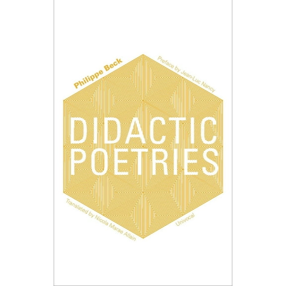 Univocal: Didactic Poetries (Paperback)