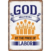 Creative Metal Tin Sign God Sells Us All Things At The Price Of Labor Vintage Cute Metal Sign Gift Bedroom Retro Novelty Cafe Store Tin Signs 8x12 Inch Garage