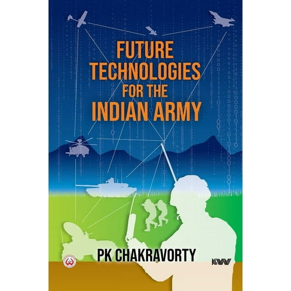 Future Technologies for the Indian Army (Paperback)
