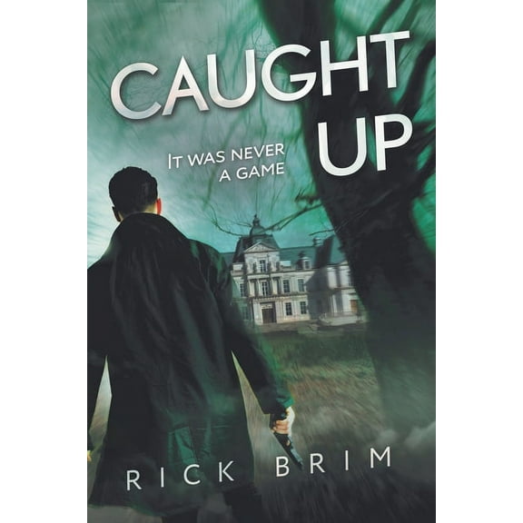 Caught Up : It Was Never a Game