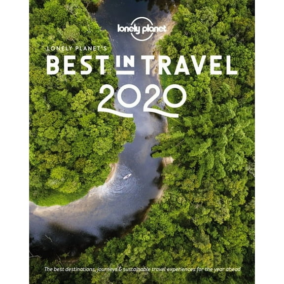 Lonely Planet: Lonely Planet's Best in Travel 2020 (Edition 15) (Hardcover)
