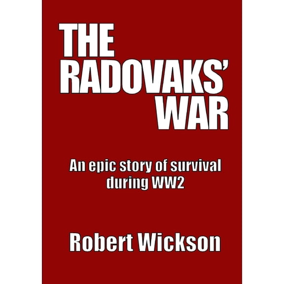 THE Radovaks' War, (Paperback)