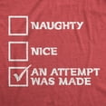 thumbnail image 2 of Mens Naughty Nice An Attempt Was Made T Shirt Funny Christmas Santa's List Novelty Tee Graphic Tees, 2 of 9
