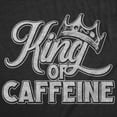 thumbnail image 2 of Mens Funny T Shirts King Of Caffeine Sarcastic Coffee Lovers Graphic Novelty Tee For Men Graphic Tees, 2 of 9
