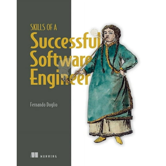 Skills of a Successful Software Engineer, (Paperback)