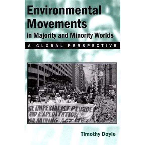 Pre-Owned Environmental Movement in Majority and Minority Worlds : A Global Perspective (Paperback)