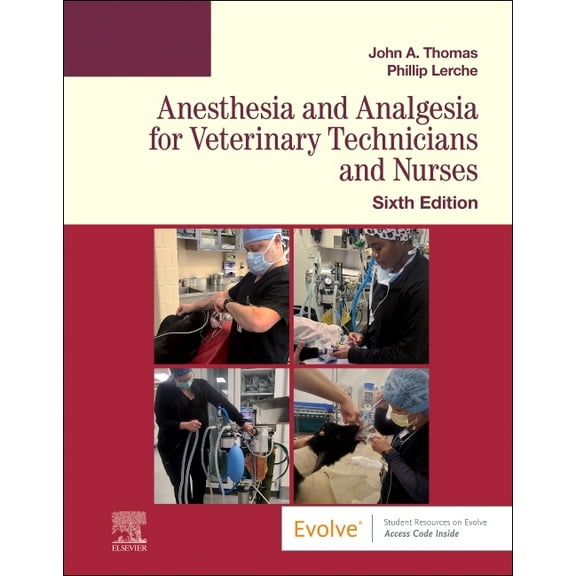 Anesthesia and Analgesia for Veterinary Technicians and Nurses, (Paperback)