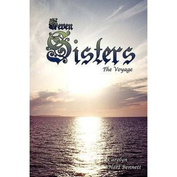Seven Sisters: The Voyage