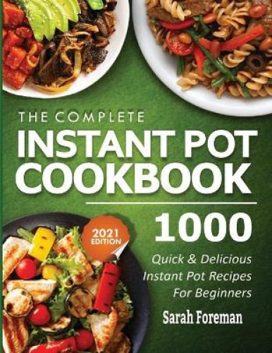 the complete instant pot cookbook
