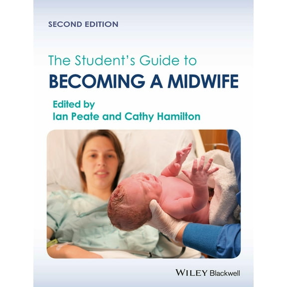 The Student's Guide to Becoming a Midwife (Paperback)