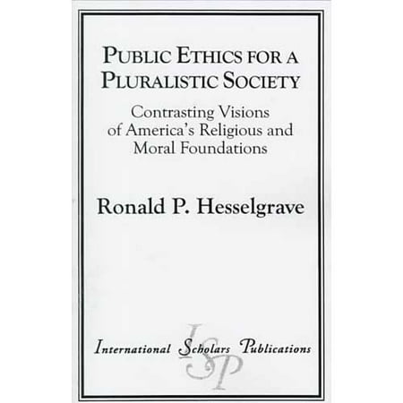 Public Ethics for a Pluralistic Society