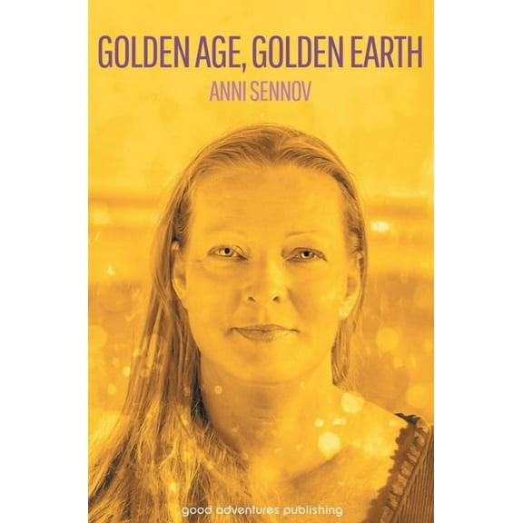 Golden Age, Golden Earth, (Hardcover)