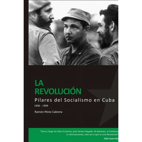 PILARES DEL SOCIALISMO EN CUBA. La Revolución, (Paperback)