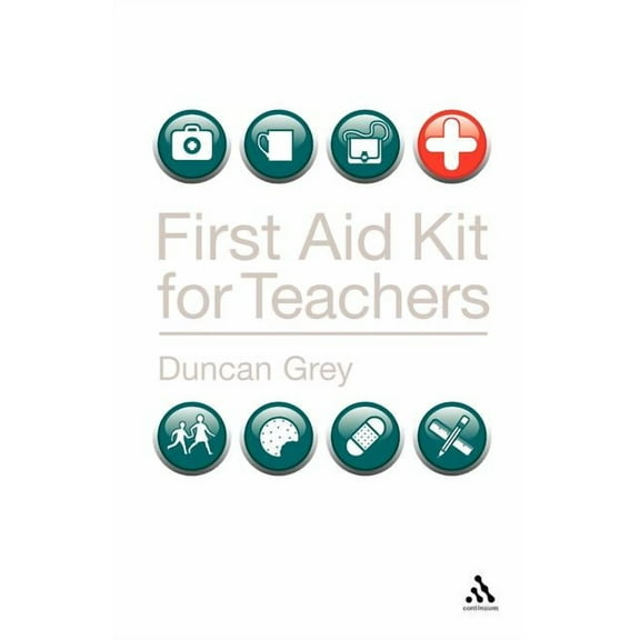 Practical Teaching Guides: First Aid Kit for Teachers (Paperback)