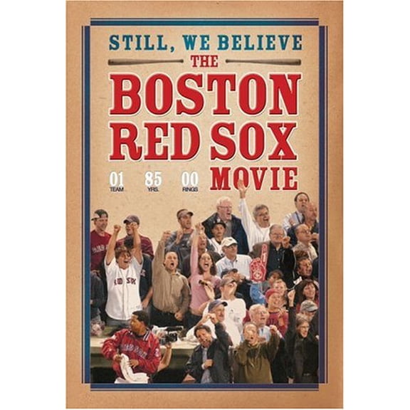 Still, We Believe - The Boston Red Sox Movie