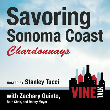 Savoring Sonoma Coast Chardonnays - Audiobook