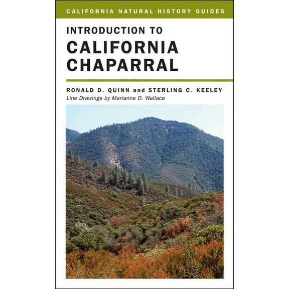 California Natural History Guides: Introduction to California Chaparral (Series #90) (Edition 1) (Paperback)
