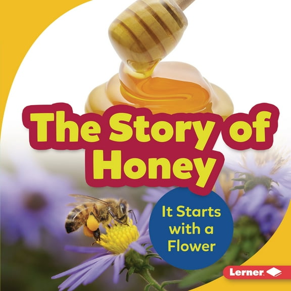 Step by Step: The Story of Honey (Hardcover)