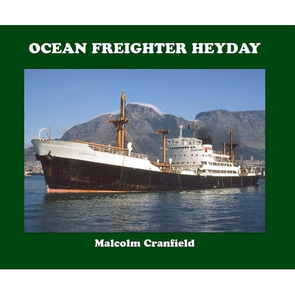 Ocean Freighter Heyday (Hardcover)