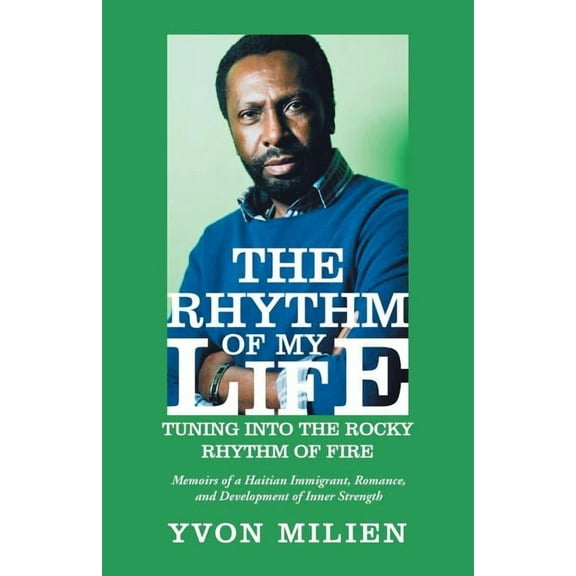 The Rhythm of My Life: Tuning into the Rocky Rhythm of Fire, (Paperback)