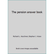 The pension answer book [Unknown Binding - Used]
