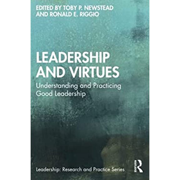 Pre-Owned Leadership and Virtues (Leadership: Research and Practice), 9781032080895, 1032080892, Paperback, 1 edition