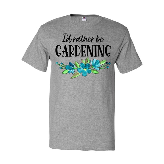 Inktastic I'd Rather Be Gardening Blue Flowers T-Shirt