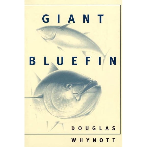 Giant Bluefin, (Paperback)