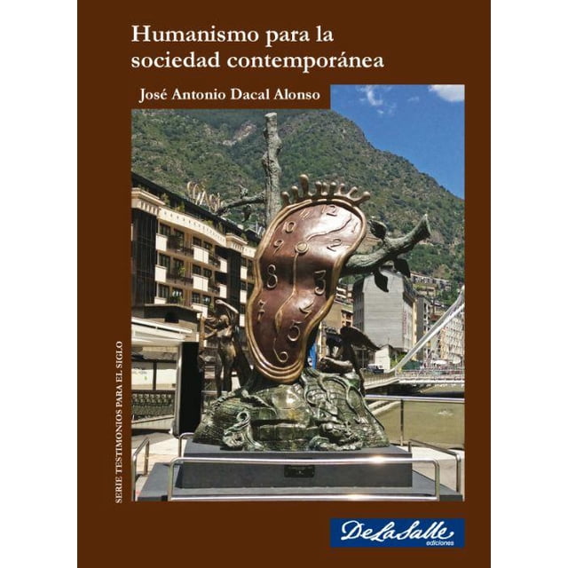 Humanismo Para La Sociedad Contemporánea De La Salle Ediciones 9786077490104