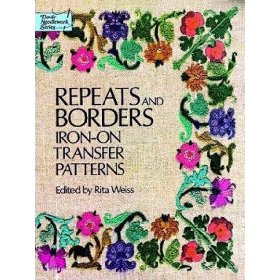 Pre-Owned Repeats and Borders Iron-on Transfer Patterns (Paperback) 0486234282 9780486234281