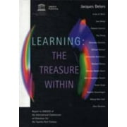 Learning: The Treasure Within - Report to UNESCO of the International Commission (SANS COLL - UNESCO) (French Edition), Used [Paperback]